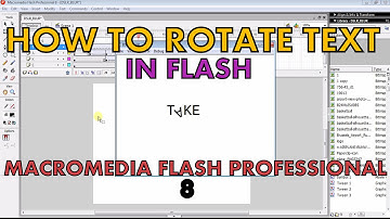 How to Rotate Text in Flash | Macromedia Professional 8