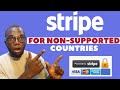 How To Use Stripe To Process Payment As a Non US Resident [Unsupported Countries]