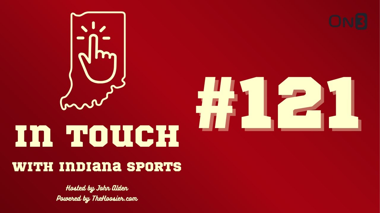 In Touch with Indiana Sports - Episode 