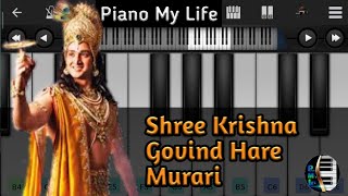 Shree Krishna Govind Hare Murari Song Piano Tutorial | Star Plus Mahabharat | Piano My Life .