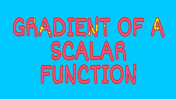 Gradient of scalar function