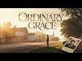 Ordinary Grace: A Story of Loss and Redemption | Audiobook