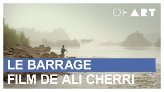 Le Barrage, film de Ali Cherri