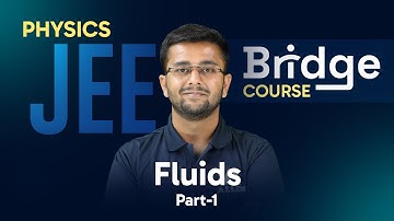 Fluids (Part-1) | Physics - Free Bridge Course for JEE Aspirants 📚 ALLEN JEE