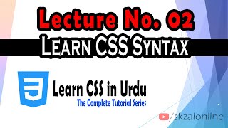 02 Learn CSS Syntax  | Very Important Video |   Learn CSS | Web Designing| SK Zai