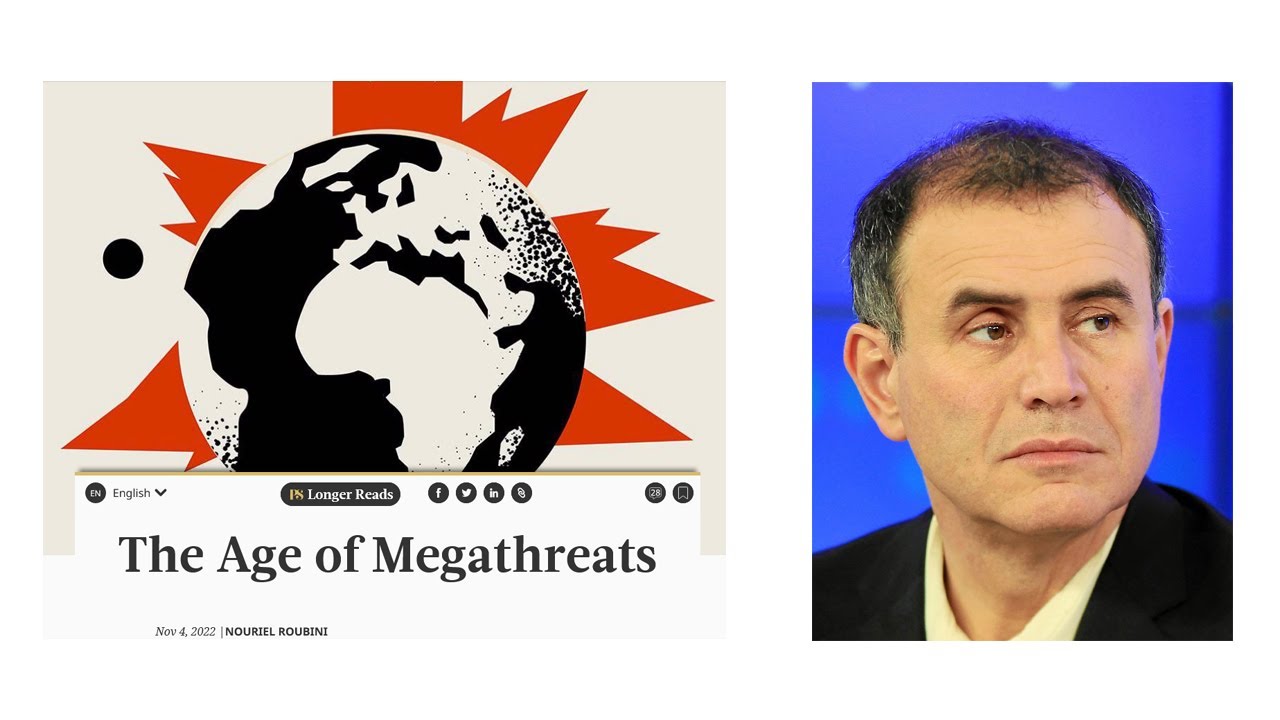 Nouriel Roubini - The Age of Megathreats (2022)