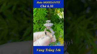 Nhẫn Halo Kim Cương Nhân Tạo Moissanite 6.3li. nhẫn moissanite