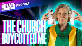 Why The Church Boycotted Me