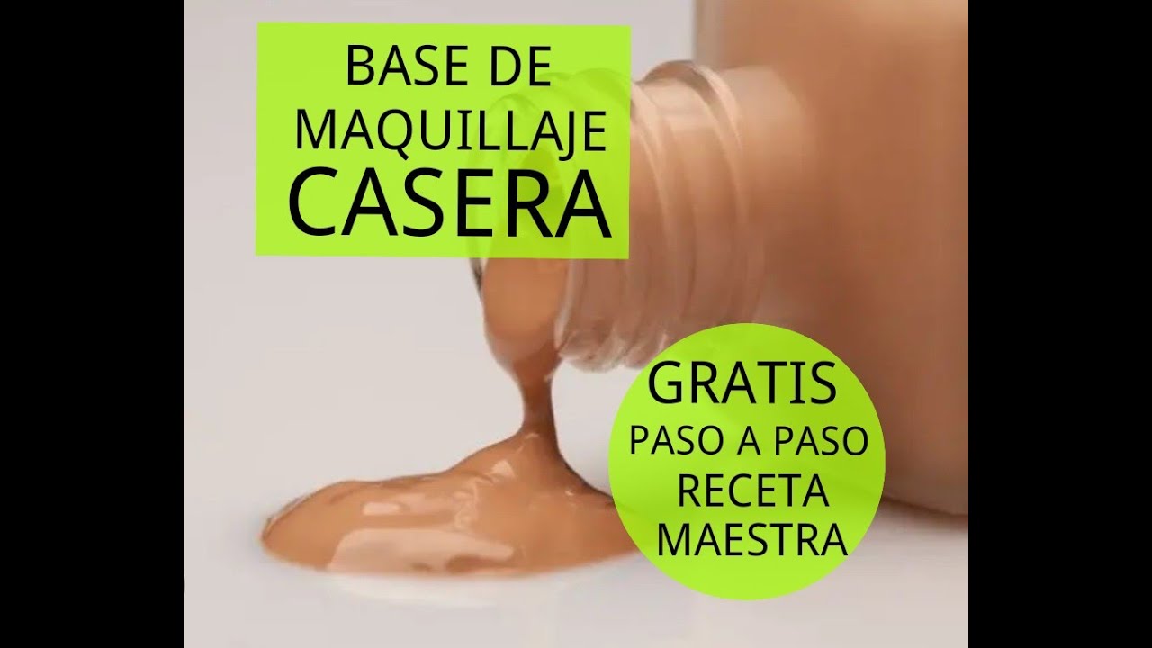 CURSO MAQUILLAJE, BASE DE MAQUILLAJE CASERA PASO A PASO.