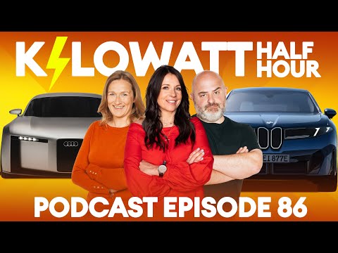 Kilowatt Half Hour Ep 86: The German Edition - Reborn TT, All-New iX3 and VW’s New Name Game