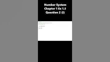 Ex 1.5 Question 2(i) Simplify each of the following expression#shorts