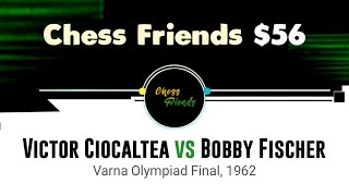 Victor Ciocaltea vs Bobby Fischer | Varna Olympiad Final, 1962