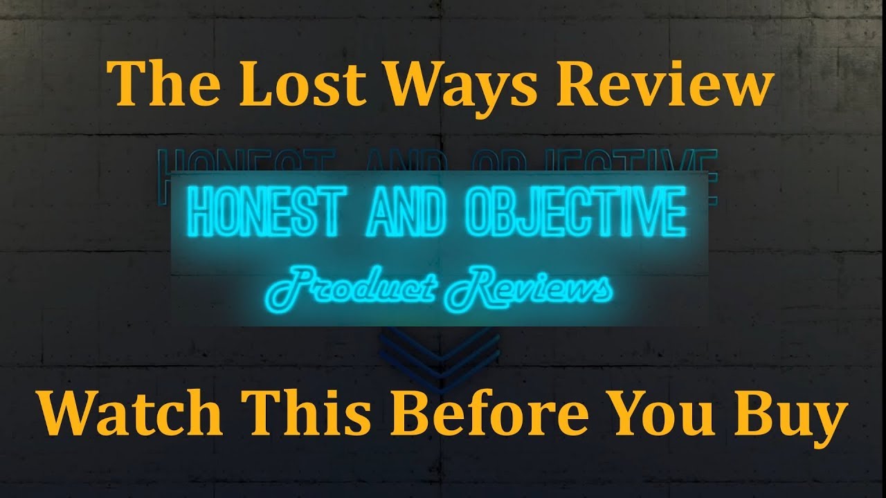 The Lost Ways Honest Review Learn From Our Ancestors How To