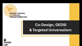 Co-design GEDSI and Targeted Universalism