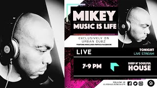 Mikey DJ  6-8PM GMT - Deep \u0026 Soulful House (24-04-2021)