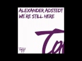 Alexander Adstedt Dreaming Wide Awake We Re Still Here Original Vocal Mix Alexander Adstedt Dreaming Wide Awake We Re Still Here Original Vocal Mix
