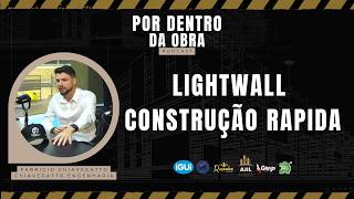 LIGHTWALL - CONSTRUÇÃO RAPIDA - FABRICIO CHIAVEGATTO