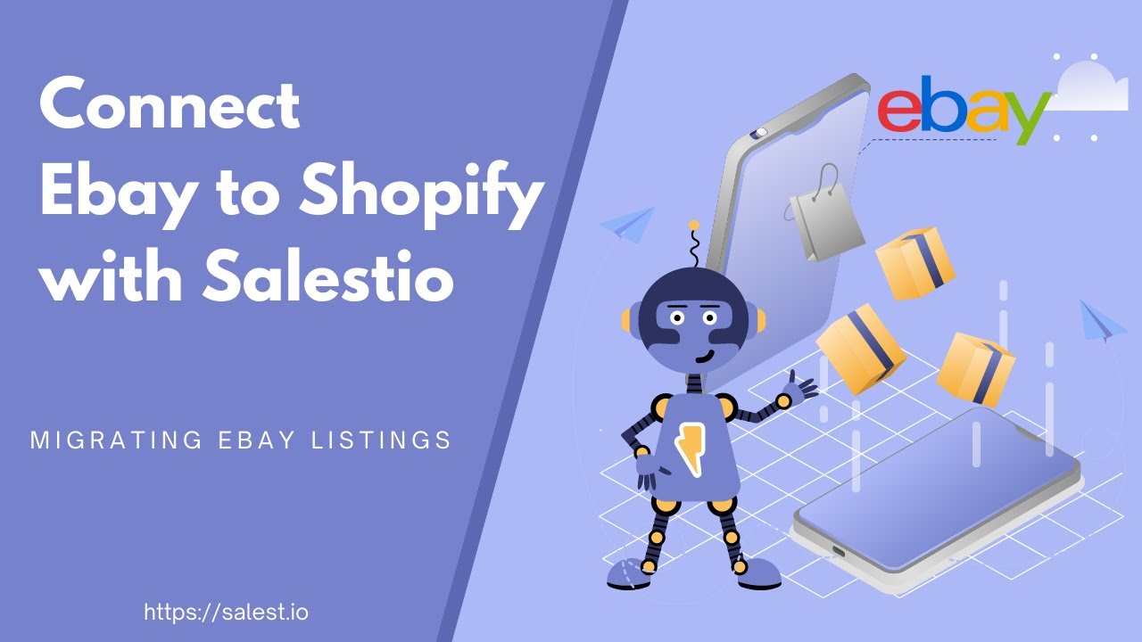 Connect eBay to Shopify: migrating existing listings