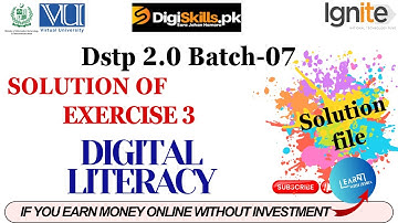 digital literacy exercise 3 batch 7 | digiskills dstp 2.0 batch 07 digital literacy exercise 3