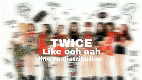how should twice sing like ooh ahh (line re-distribution)