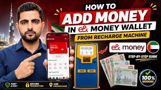 How to Add Money to e& Money Wallet From a Recharge Machine in 2025 | Step-by-Step Guide