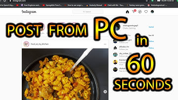 How to upload Photos / Videos on Instagram from PC 2021