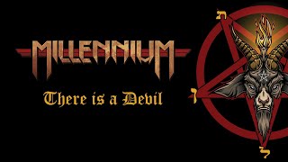 MILLENNIUM - There is a Devil (Lyric Video)