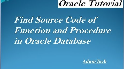 Find Source Code of Function and Procedure in Oracle