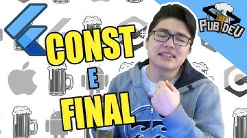 GUIA DEFINITIVO... ENTENDENDO CONST VS FINAL NO DART!!
