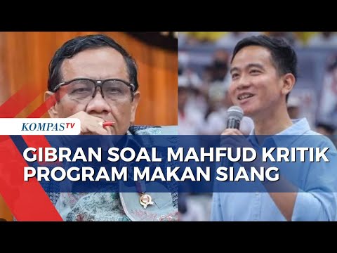 Jawab Gibran Tanggapi Kritikan Mahfud MD soal Program Makan Siang Gratis