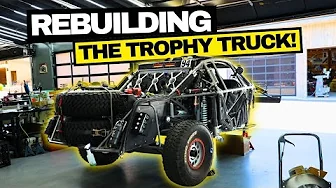 Fixing the Trophy Truck and Prerunner after Baja 500 CRASH