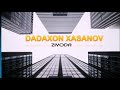 ДАДАХОН ХАСАНОВ ЗИЁДА РЕТРО АРХИВ ДАДАХОН ХАСАНОВ ЗИЁДА РЕТРО АРХИВ