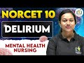 DELIRIUM in One Shot 🤯 | Nursing Students Must Watch | Monika Mam