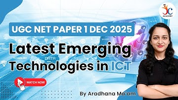 Latest Emerging Technologies in ICT - Unit 8 UGC NET Paper 1 | UGC NET Dec 2025 | Aradhana Ma’am
