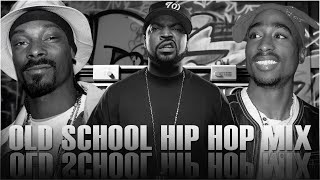 90s 2000s Rap Hip Hop Mix - Old School Hip Hop Mix  - Snoop Dogg, Eminem, 2Pac, Ice Cube