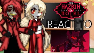 Hazbin Hotel react to Alastor | Part 1 | GL2