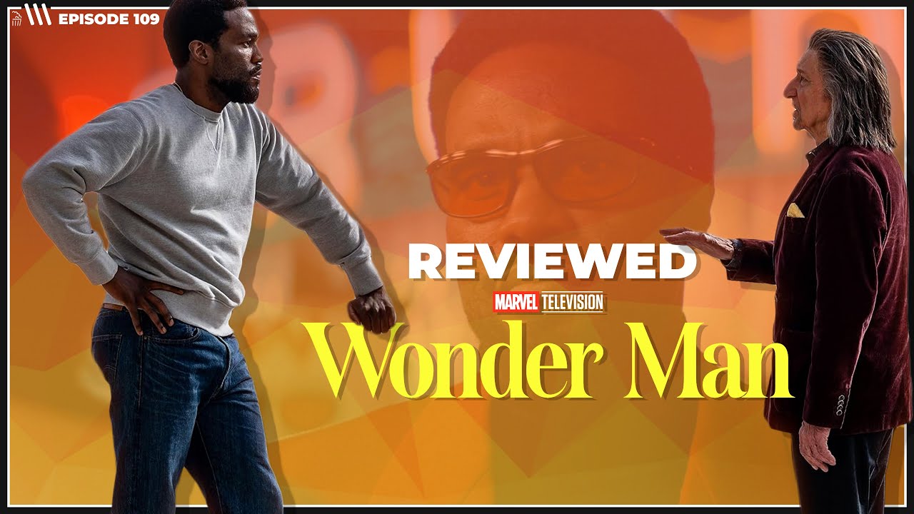 Wonder Man | We’ll Bring the Popcorn #109