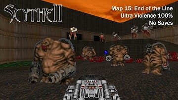 (Doom II) Scythe II: Map15: End of the Line (UV 100%)
