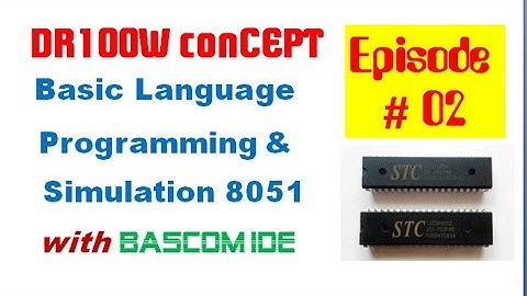 MCU Programming #02 | 8051 Port 3  Bit and Byte Instructions Program Simulation inside BASCOM IDE