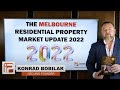 The Melbourne Residential Property Market Update 2022 – By Konrad Bobilak