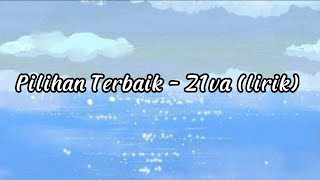 Download Lagu Pilihan Yang Terbaik - Ziva Magnolya MP3