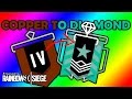 COPPER 0 POINTS TO DIAMOND IN 20 MINS - Rainbow Six: Siege