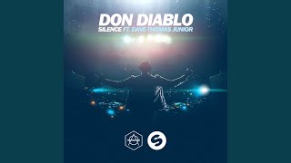 Video thumbnail of "Don Diablo - Silence ft. Dave Thomas Junior"