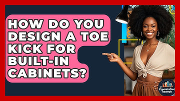 How Do You Design A Toe Kick For Built-in Cabinets? - Your Organization Mentor