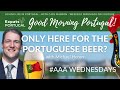 Ask Anything About Portuguese Beer - Michael Heron on Good Morning Portugal!