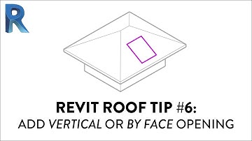 Revit Roof Tip #6 - Add Vertical Or By Face Opening