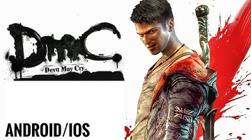Devil May Cry Official Android/iOS beta gameplay