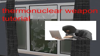 How to Use Thermonuclear Weapons to Defend Against Home Invasion