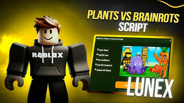 Plants Vs Brainrots Script *NO KEY* - Auto Farm, Auto Buy, Instant Kill, Auto Kill, Dupe & More