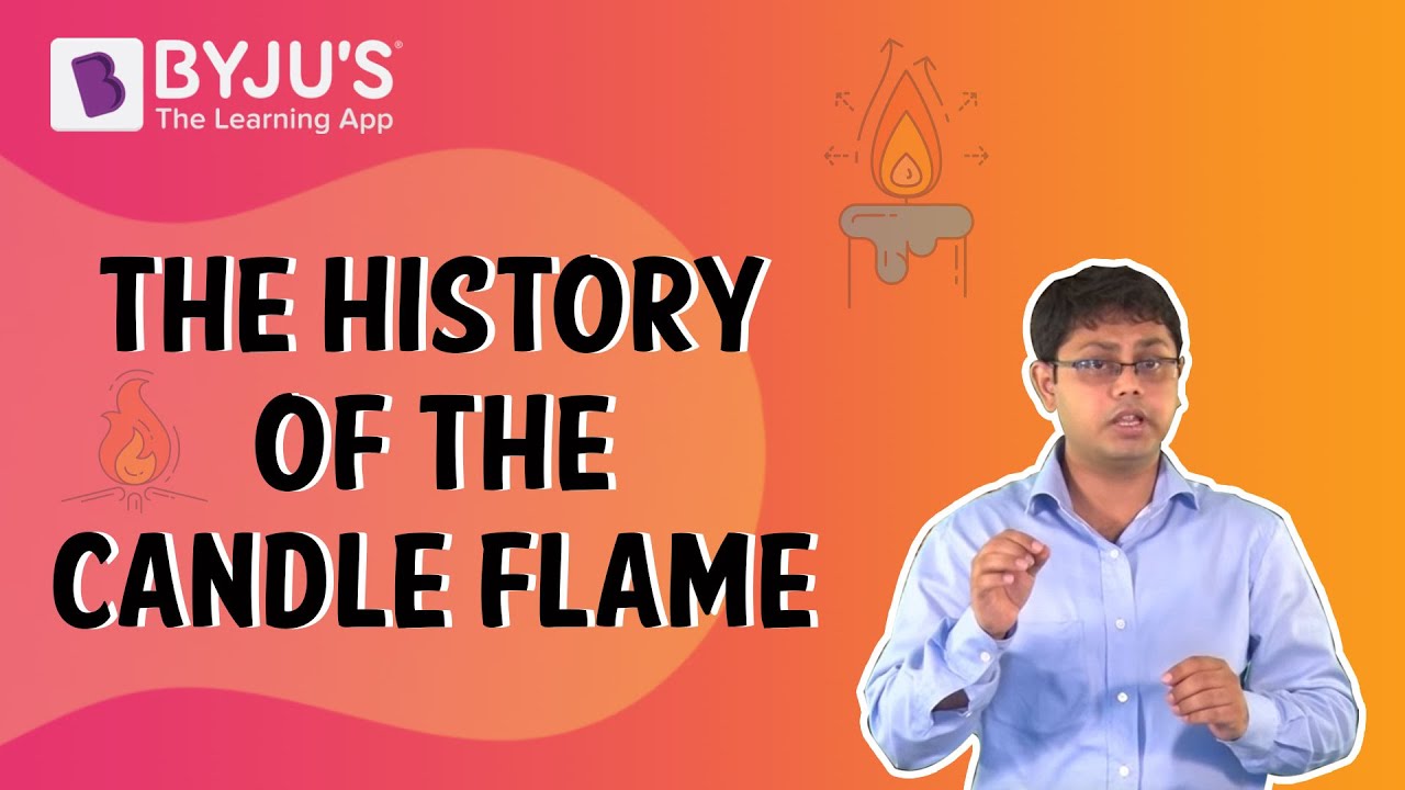 The History of the Candle Flame